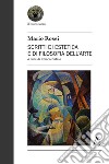 Scritti di estetica e di filosofia dell'arte libro