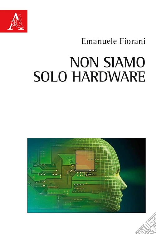 Non siamo solo hardware