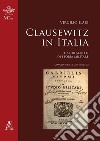 Clausewitz in Italia. E altri scritti di storia militare libro