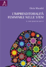 L'imprenditorialità femminile nelle STEM. Il caso Quantum Leap IP