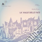 La valle delle fate libro