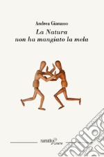 La natura non ha mangiato la mela