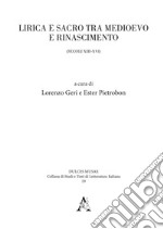 Lirica e sacro tra Medioevo e Rinascimento (secoli XIII-XVI)