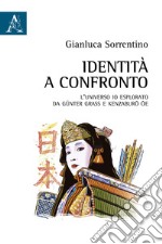 Identità a confronto. L'universo Io esplorato da Günter Grass e Kenzaburo Oe