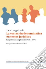 La variación denominativa en textos jurídicos. Las prácticas adoptivas de 1936 a 1975