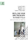 IRMS and NMR spectroscopy in food field. Potential applications and perspectives libro