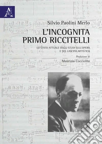 L'incognita Primo Riccitelli libro