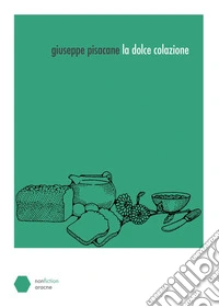 La dolce colazione