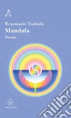 Mandala libro di Tsubaki Rosemarie