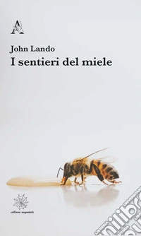 I sentieri del miele
