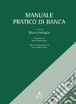 Manuale pratico di banca libro