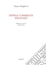 La Divina Commedia. Paradiso