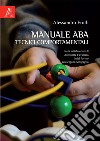 Manuale ABA tecnici comportamentali libro di Frolli Alessandro