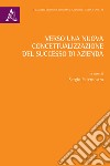 Verso una nuova concettualizzazione del successo di azienda libro