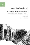 Suggestioni postmoderne. Percorsi insoliti di antropologia giuridica libro di Bartolomei Maria Rita