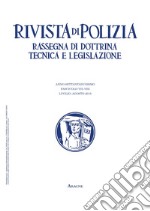 Rivista di polizia. Rassegna di dottrina tecnica e legislazione (2019). Vol. 7-8: Luglio-agosto libro