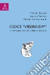Codice «Virdimura®». Diritti umani e bioetica per le disabilità libro