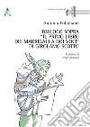 Dialogo sopra «Il Primo Libro dei Madrigali a doi Voci» di Girolamo Scotto libro di Polignano Antonio