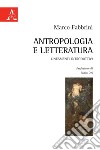 Antropologia e letteratura. Lineamenti introduttivi libro