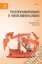 Postfemminismo e neoliberalismo libro