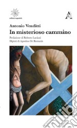 In misterioso cammino libro