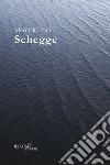 Schegge libro