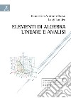 Elementi di algebra lineare e analisi libro