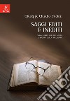 Saggi editi e inediti. Saggi critici di filosofia e storia della filosofia libro