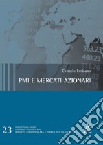 Pmi e mercati azionari. Analisi differenziale delle società listed vs unlisted libro