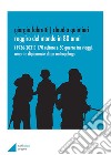 Raggiro del mondo in 80 anni. (1936-2031). 170 culture e 50 guerre tra viaggi, amori e diplomazie di un antropologo libro