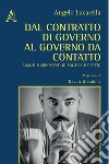 Dal contratto di governo al governo da contatto. Analisi ed argomenti di politica e diritto libro