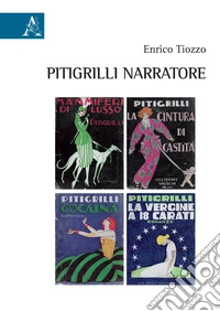 Pitigrilli narratore