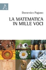 La matematica in mille voci libro