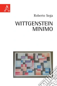 Wittgenstein minimo