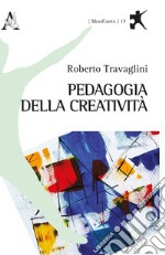 Pedagogia della creatività libro