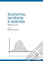 Economia, territorio e azienda. Edizione 2020