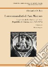 I «recomandati di San Marco». La pratica delle relazioni politiche (Repubblica di Venezia, secoli XIV-XVI) libro