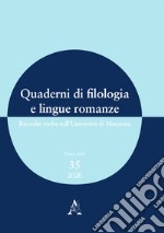 Quaderni di filologia e lingue romanze. Ricerche svolte nell'Università di Macerata (2020) (2020). Vol. 35 libro