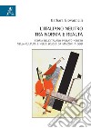 L'italiano neutro tra norma e realtà. Storia dell'italiano parlato neutro nella cultura e nella scuola da Manzoni a oggi libro