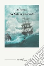 La botola nascosta libro