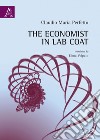 The economist in lab coat libro di Perfetto Claudio Maria