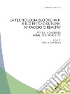 La tecnologia blockchain e il diritto d'autore: miraggio o realtà? libro