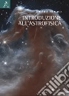Introduzione all'astrofisica libro