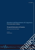 30 anni di Laboratorio di fonetica. Studi in onore del prof. John Trumper libro