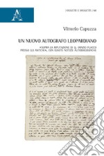 Un nuovo autografo leopardiano. «Sopra la riputazione di Q. Orazio Flacco presso gli antichi», con ignote notizie autobiografiche libro