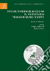 Private (International) Law in an Evolving Transboundary Society. Selected Issues libro di Heiderhoff B. (cur.) Queirolo I. (cur.)