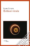 Eclissi virale libro