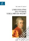 Linee evolutive del pensiero e dell'arte in Mozart libro