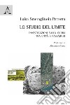 Lo studio del limite. Investigazioni sulla chora tra città e paesaggio libro