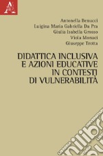 Didattica inclusiva e azioni educative in contesti di vulnerabilità
